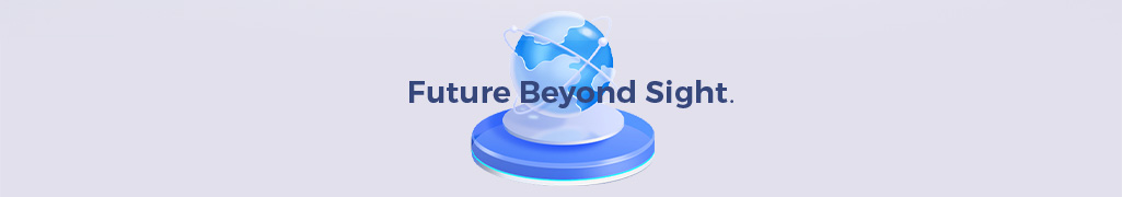 Future Beyond Sight